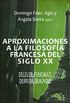 APROXIMACIONES A LA FILOSOFA FRANCESA EN EL SIGLO XX: Deleuze, Foucault, Derrida, Beauvoir (Spanish Edition)