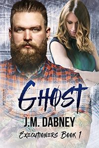 Ghost (Executioners Book 1) (English Edition)