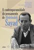 A contemporaneidade do pensamento de Abdelmalek Sayad