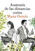 Anatoma de las distancias cortas (Spanish Edition)