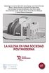 La Iglesia en una sociedad postmoderna (Dispora) (Spanish Edition)