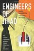 Engineers of Jihad - The Curious Connection between Violent Extremism and Education