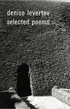 The Selected Poems of Denise Levertov