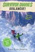 Avalanche! (Survivor Diaries) (English Edition)