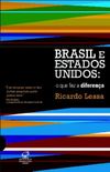 Brasil e Estados Unidos - O que Fez a Diferena