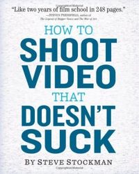 How to Shoot Video That Doesn