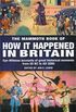 The Mammoth Book of How it Happened in Britain (Mammoth Books) (English Edition)