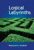 Logical Labyrinths 