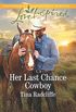 Her Last Chance Cowboy: A Fresh-Start Family Romance (Big Heart Ranch) (English Edition)