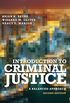 Introduction to Criminal Justice: A Balanced Approach (English Edition)