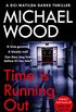Time Is Running Out: A gripping and addictive new crime thriller you need to read in 2021 (DCI Matilda Darke Thriller, Book 7) (English Edition)