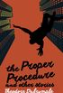 The Proper Procedure and Other Stories