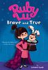 Ruby Lu, Brave and True (English Edition)