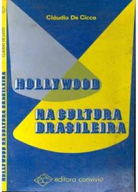 Hollywood na Cultura Brasileira