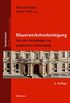 Mauerwerkstrockenlegung: Von den Grundlagen zur praktischen Anwendung (Altbausanierung) (German Edition)