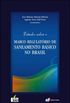 Estudos Sobre O Marco Regulatrio De Saneamento Bsico No Brasil