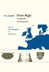 The Later Iron Age in Britain and Beyond (English Edition)