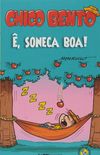Chico Bento - , Soneca Boa! - Coleo L&PM Pocket: 1179