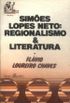 Simões Lopes Neto: Regionalismo e  Literatura
