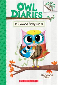 Eva and Baby Mo: Um livro de galhos (Dirios de coruja #10)