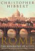 Rome: The Biography of a City (English Edition)