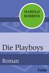 Die Playboys: Roman (German Edition)