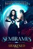 Semiramis Awakened: A Snarky Urban Fantasy