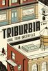 Triburbia: A Novel (English Edition)