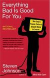 Everything Bad is Good for You (trade paperback)