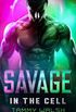 Savage in the Cell: A Scifi Alien Romance