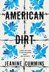 American Dirt: THE SUNDAY TIMES AND NEW YORK TIMES BESTSELLER