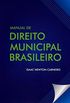 Manual de Direito Municipal Brasileiro