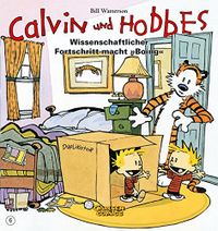 Calvin & Hobbes 06 - Wissenschaftlicher Fortschritt macht,Boing