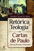 Retrica e Teologia nas Cartas de Paulo