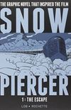 Snowpiercer 1: The Escape