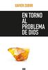 En torno al problema de Dios (Opuscula philosophica n 59) (Spanish Edition)
