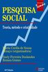 Pesquisa social: Teoria, mtodo e criatividade (Temas sociais)