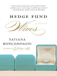 Hedge Fund Wives (English Edition)