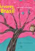 rvores do Brasil: Cada Poema no seu Galho