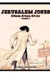 Jerusalm Jones - O Bom, O Mau o Feio. Volume 1