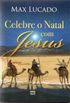 Celebre o natal com Jesus