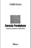 Coracao Parahybano Cronica, Literatura E Memoria