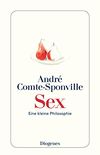 Sex: Eine kleine Philosophie (detebe) (German Edition)