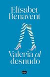 Valeria al desnudo (Saga Valeria 4) (Spanish Edition)