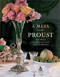 À Mesa com Proust 