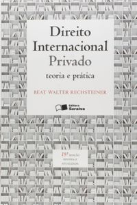 Direito Internacional Privado. Teoria e Prtica