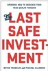 The Last Safe Investment