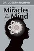 The Miracles of Your Mind (English Edition)