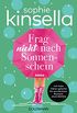 Frag nicht nach Sonnenschein: Roman (German Edition)