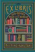 Ex Libris: 100+ Books to Read and Reread (English Edition)